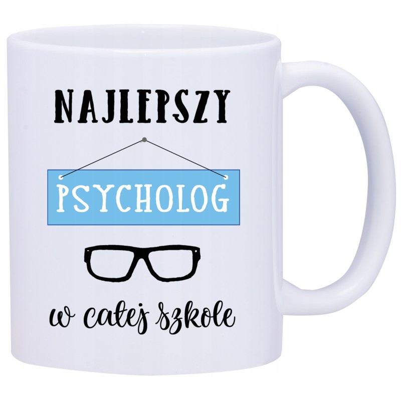 KUBEK KUBKI DLA NAJLEPSZY PSYCHOLOG W580 KUBEK KUBKI DLA NAJLEPSZY PSYCHOLOG W580
