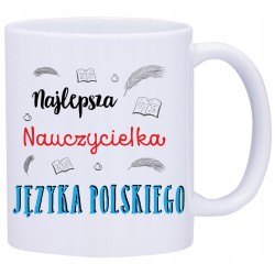 KUBEK KUBKI DLA NAUCZYCIELKI JĘZYKA POLSKIEGO W557