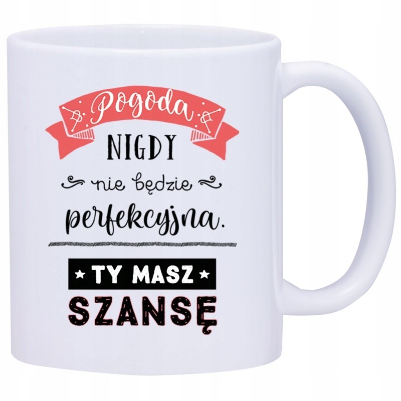 KUBEK KUBKI NAPISY MOTYWUJĄCE PREZENT W398