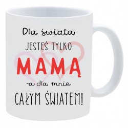 KUBEK KUBKI DLA MAMY DZIEŃ MATKI PREZENT W214