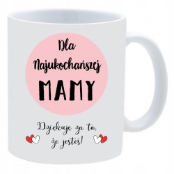 KUBEK KUBKI DLA MAMY DZIEŃ MATKI PREZENT W218