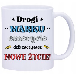 KUBEK KUBKI DLA EMERYTA EMERYTURA PREZENT W613