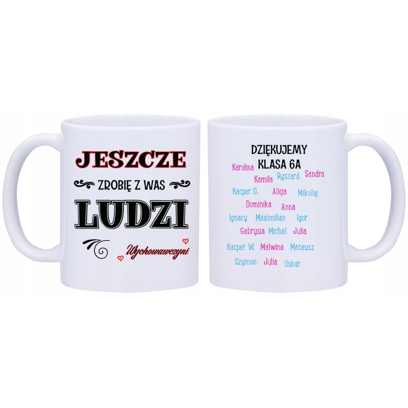KUBEK KUBKI JESZCZE ZROBIĘ Z WAS LUDZI W632