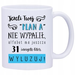 KUBEK KUBKI ŚMIESZNE ZABAWNE NAPISY PREZENT W484