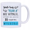 KUBEK KUBKI ŚMIESZNE ZABAWNE NAPISY PREZENT W484