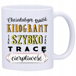 KUBEK KUBKI ŚMIESZNE ZABAWNE NAPISY PREZENT W480
