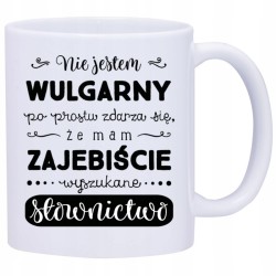 KUBEK KUBKI ŚMIESZNE ZABAWNE NAPISY PREZENT W409