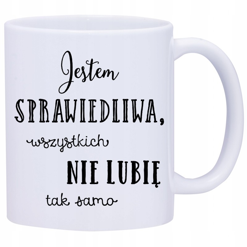 KUBEK KUBKI DLA DZIEWCZYNY KOBIETY ŚMIESZNE ZABAWNE NAPISY PREZENT W269