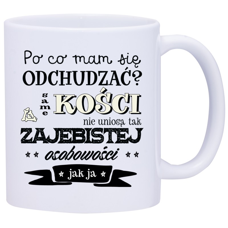 KUBEK KUBKI ŚMIESZNE ZABAWNE NAPISY PREZENT W659