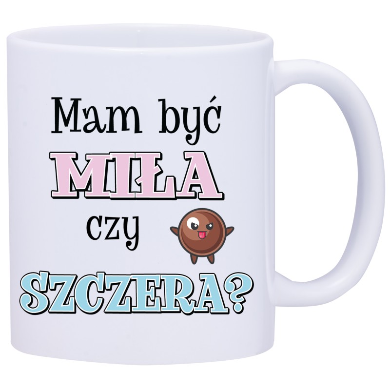 kubek kubki dla dziewczyny kobiety śmieszne zabawne napisy w663