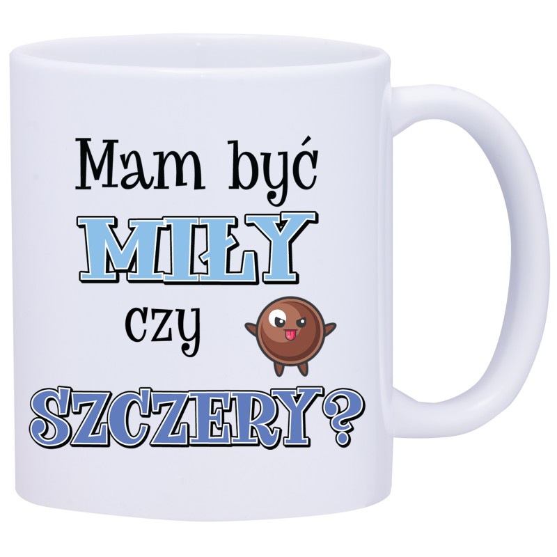 kubek kubki dla chłopaka mężczyzny śmieszne zabawne napisy prezent w678