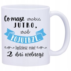KUBEK KUBKI DO PRACY ŚMIESZNE NAPISY PREZENT W481