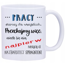 KUBEK KUBKI DO PRACY ŚMIESZNE NAPISY PREZENT W479