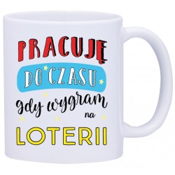 KUBEK KUBKI DO PRACY ŚMIESZNE NAPISY PREZENT W478