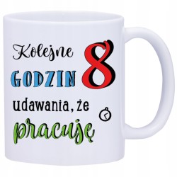 KUBEK KUBKI DO PRACY ŚMIESZNE NAPISY PREZENT W475