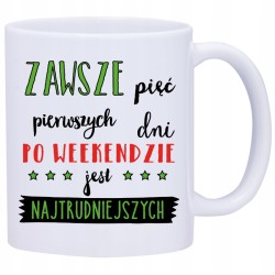 KUBEK KUBKI DO PRACY ŚMIESZNE NAPISY PREZENT W283