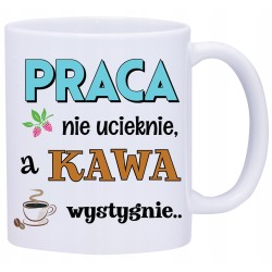 KUBEK KUBKI DO PRACY ŚMIESZNE NAPISY PREZENT W620