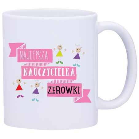 kubek dla najlepsza nauczycielka zerówki w686