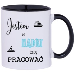 KUBEK CZARNY ŚRODEK I UCHO KUBKI DLA CHŁOPAKA FACETA MĘŻA PREZENT W314