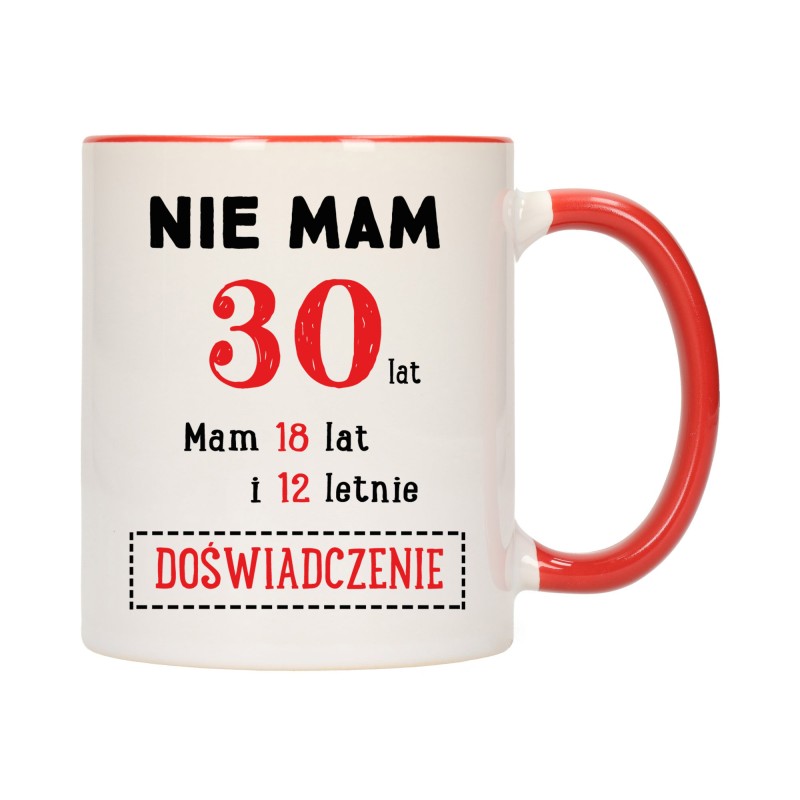 KUBEK KUBKI CZERWONY ŚRODEK UCHO NA 30 URODZINY PREZENT W160