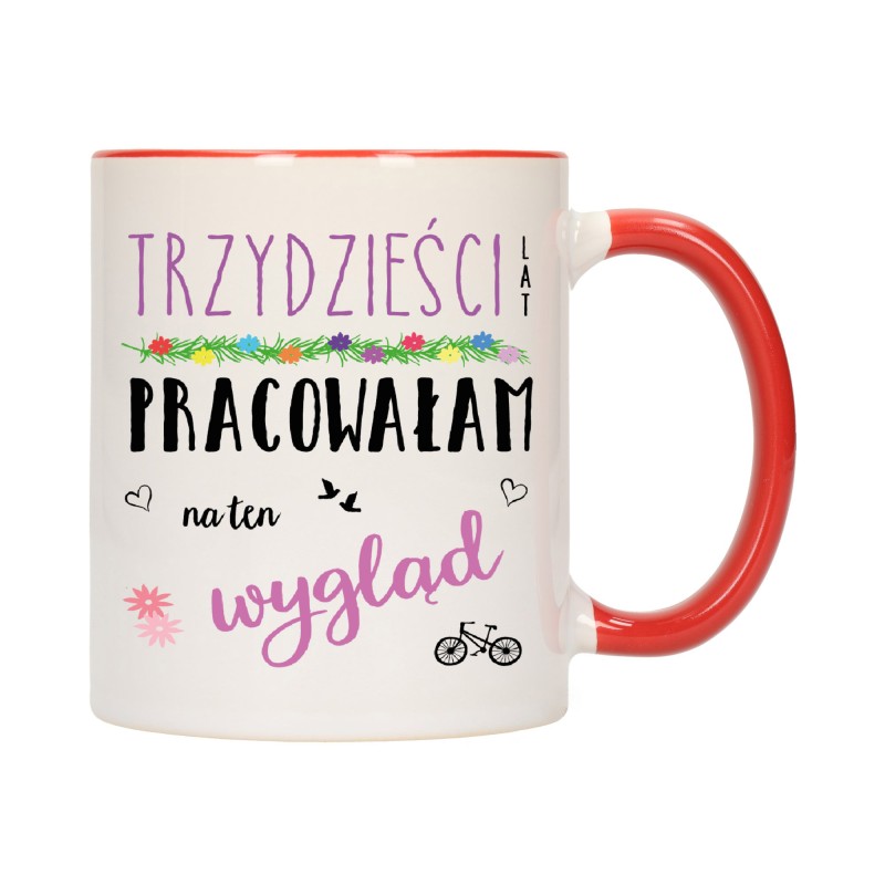 KUBEK KUBKI CZERWONY ŚRODEK UCHO NA 30 URODZINY PREZENT W163