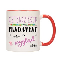 KUBEK KUBKI CZERWONY ŚRODEK UCHO NA 40 URODZINY PREZENT W169