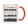 KUBEK KUBKI CZERWONY ŚRODEK UCHO DLA DZIEWCZYNY KOBIETY ŚMIESZNY NAPIS W408