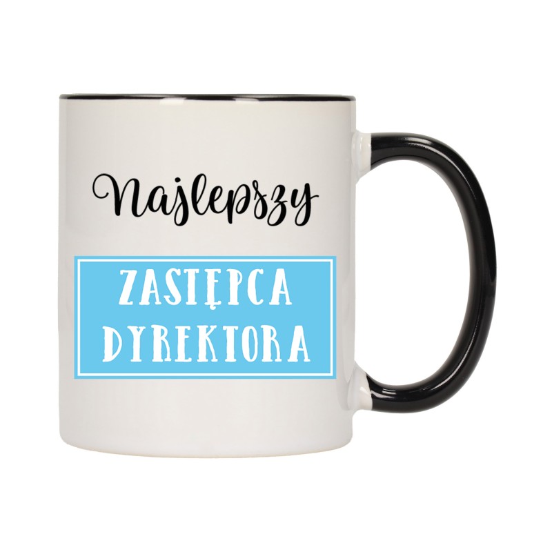KUBEK KUBKI CZARNY ŚRODEK UCHO DLA NAJLEPSZY ZASTĘPCA DYREKTORA W572