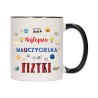 KUBEK KUBKI CZARNY ŚRODEK UCHO DLA NAJLEPSZA NAUCZYCIELKA FIZYKI W562