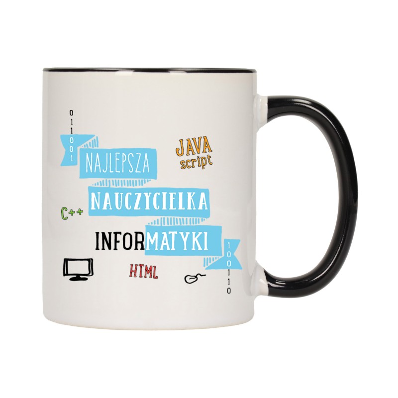 KUBEK KUBKI CZARNY ŚRODEK UCHO DLA NAJLEPSZA NAUCZYCIELKA INFORMATYKI W559