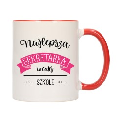 KUBEK KUBKI CZERWONY ŚRODEK UCHO DLA NAJLEPSZA SZKOLNA SEKRETARKA W571