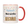 KUBEK KUBKI CZERWONY ŚRODEK UCHO DLA NAJLEPSZA NAUCZYCIELKA HISTORII W558