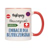 KUBEK CZERWONY ŚRODEK UCHO DLA NAJLEPSZY NAUCZYCIEL BEZPIECZEŃSTWA W284