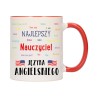 KUBEK KUBKI CZERWONY ŚRODEK UCHO DLA NAJLEPSZY NAUCZYCIEL ANGIELSKIEGO W206