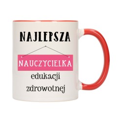 kubek czerwony środek ucho najlepsza nauczycielka edukacji zdrowotnej w681