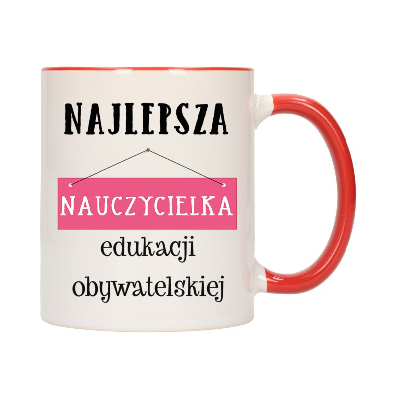 kubek czerwony środek najlepsza nauczycielka edukacji obywatelskiej w682