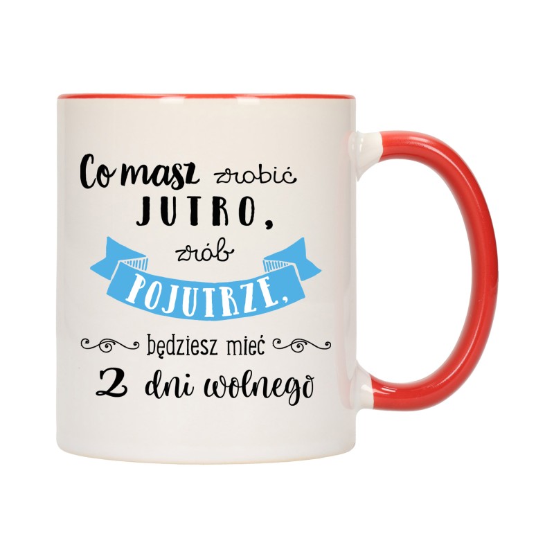 KUBEK KUBKI CZERWONY ŚRODEK UCHO DO PRACY ŚMIESZNY NAPIS PREZENT W481