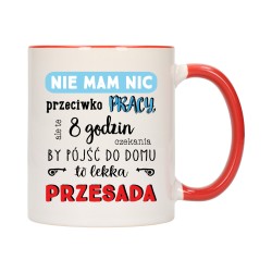 KUBEK KUBKI CZERWONY ŚRODEK UCHO DO PRACY ŚMIESZNY NAPIS PREZENT W476