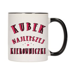 KUBEK KUBKI CZARNY ŚRODEK UCHO DLA NAJLEPSZA KIEROWNICZKA PREZENT W699