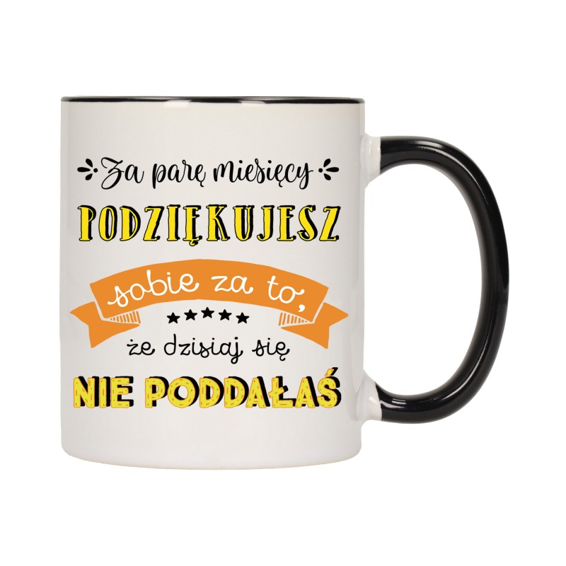 KUBEK KUBKI CZARNY ŚRODEK UCHO NAPIS MOTYWUJĄCY MOTYWACJA PREZENT W455