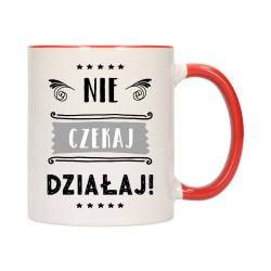 KUBEK KUBKI CZERWONY ŚRODEK UCHO NAPIS MOTYWUJĄCY MOTYWACJA PREZENT W394