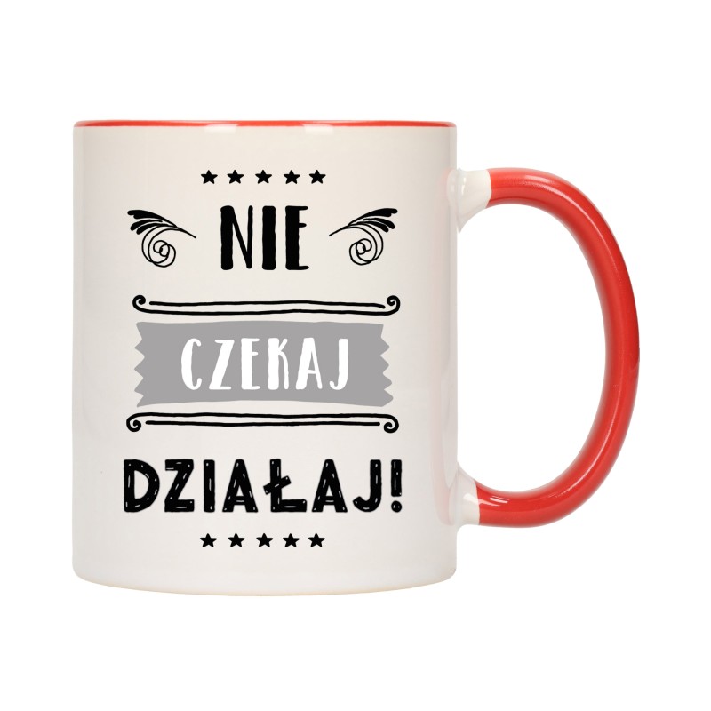 KUBEK KUBKI CZERWONY ŚRODEK UCHO NAPIS MOTYWUJĄCY MOTYWACJA PREZENT W394