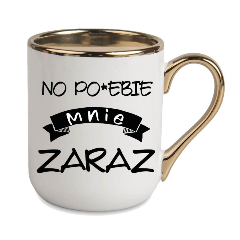 KUBEK ZŁOTY RANT UCHO ŚMIESZNY ZABAWNY NAPIS PUDEŁKO OZDOBNE PREZENT W803