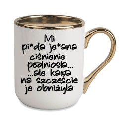 KUBEK ZŁOTY RANT UCHO ŚMIESZNY ZABAWNY NAPIS PUDEŁKO OZDOBNE PREZENT W809