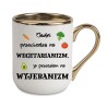 KUBEK ZŁOTY RANT UCHO ŚMIESZNY ZABAWNY NAPIS PUDEŁKO OZDOBNE PREZENT W843
