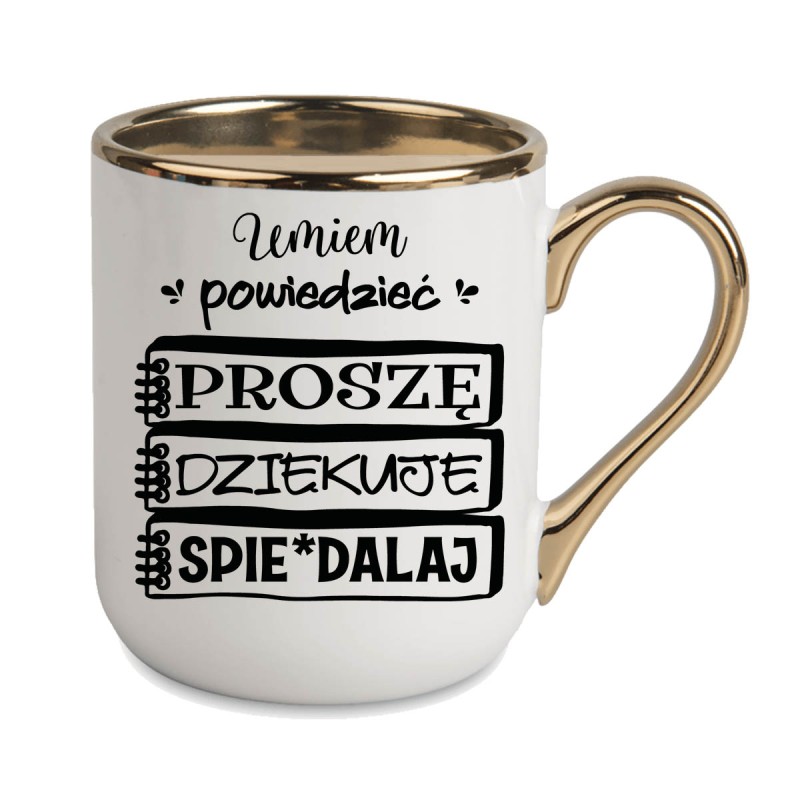 KUBEK ZŁOTY RANT UCHO ŚMIESZNY ZABAWNY NAPIS PUDEŁKO OZDOBNE PREZENT W845