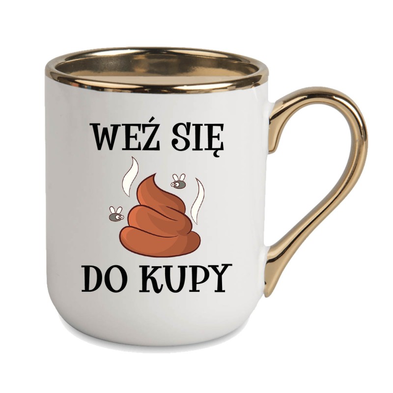 KUBEK ZŁOTY RANT UCHO ŚMIESZNY ZABAWNY NAPIS PUDEŁKO OZDOBNE PREZENT W846