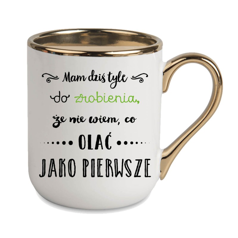 KUBEK KUBKI ZŁOTY RANT UCHO ŚMIESZNY ZABAWNY NAPIS PREZENT W274