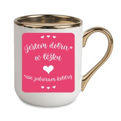 KUBEK KUBKI ZŁOTY RANT UCHO ŚMIESZNY ZABAWNY NAPIS PREZENT W407