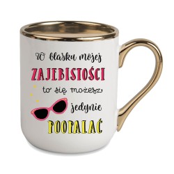 KUBEK KUBKI ZŁOTY RANT UCHO ŚMIESZNY ZABAWNY NAPIS PREZENT W429